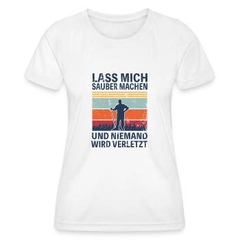 Putzen Hausfrau Hausmann Hausmeister Spruch - Frauen Funktions-T-Shirt - Weiß - Vorne - AI Model Female 172 dark (172cm)
