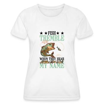 Fish Tremble When They Hear My Name 13 - Women's Functional T-Shirt - white - Front - AI Model Female 172 dark (172cm)