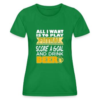 Jouer au futsal Marquer des buts Boire de la bière Citation amusante - T-shirt sport Femme - vert - Devant - AI Model Female 172 dark (172cm)