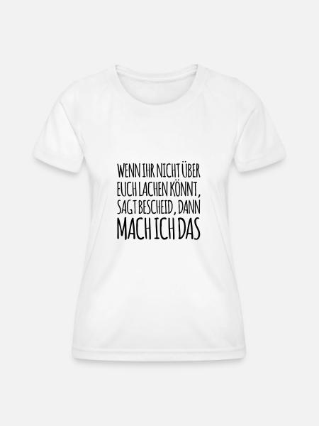 Humor - Frauen Funktions-T-Shirt - Weiß