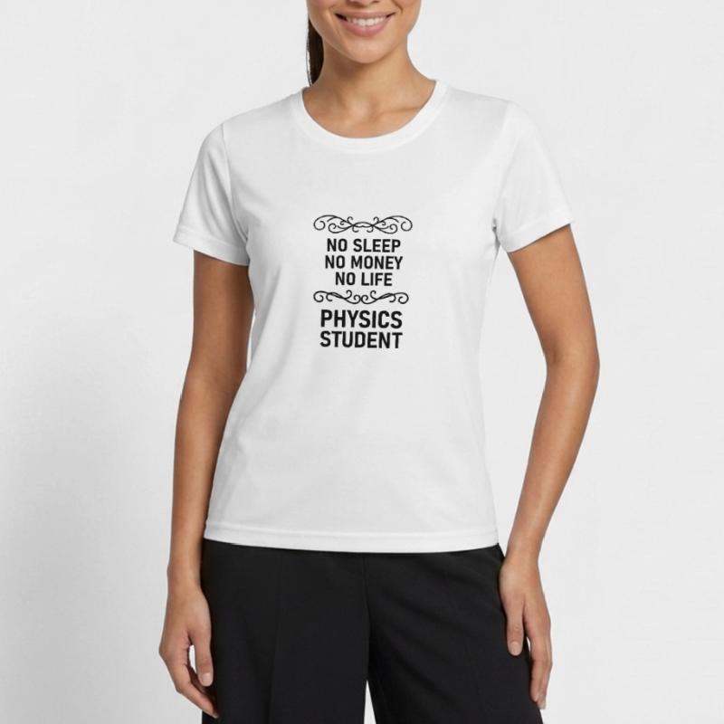 Physics student gift physics nerd studying geek Women's Functional T-Shirt