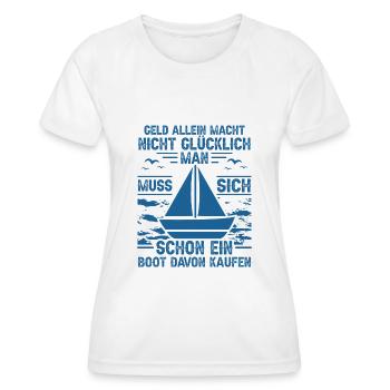 Segeln Segler Segelboot Geld macht nicht glücklich - Frauen Funktions-T-Shirt - Weiß - Vorne - AI Model Female 172 dark (172cm)