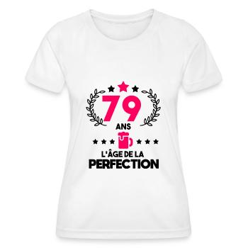 79 ans perfection - anniversaire apéro femme - T-shirt sport Femme - blanc - Devant - AI Model Female 172 dark (172cm)
