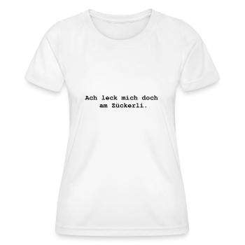 Ach leck mich doch am Zückerli - Frauen Funktions-T-Shirt - Weiß - Vorne - AI Model Female 172 dark (172cm)