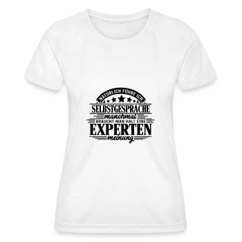 Natürlich führe ich Selbstgespräche - - Frauen Funktions-T-Shirt - Weiß - Vorne - AI Model Female 172 dark (172cm)