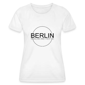 Berlin Spruch - Frauen Funktions-T-Shirt - Weiß - Vorne - AI Model Female 172 dark (172cm)