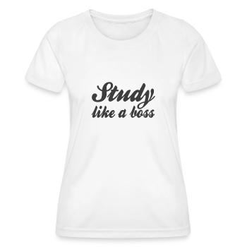 Study Saying - Women's Functional T-Shirt - white - Front - AI Model Female 172 dark (172cm)