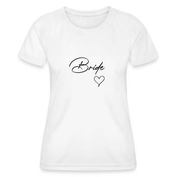 Braut Bachelorette Party Team Bride - Frauen Funktions-T-Shirt - Weiß - Vorne - AI Model Female 172 dark (172cm)