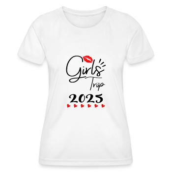 Mädelstrip 2025 Girls Trip Mädelstour Mädls trip - Frauen Funktions-T-Shirt - Weiß - Vorne - AI Model Female 172 dark (172cm)