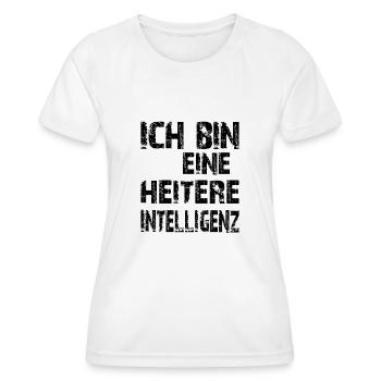 KI Spruch Ich bin eine heitere Intelligenz - Frauen Funktions-T-Shirt - Weiß - Vorne - AI Model Female 172 dark (172cm)