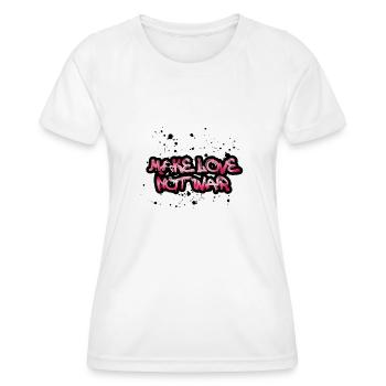 faire l’amour pas la guerre, typo rose, guerre, graffiti - T-shirt sport Femme - blanc - Devant - AI Model Female 172 dark (172cm)