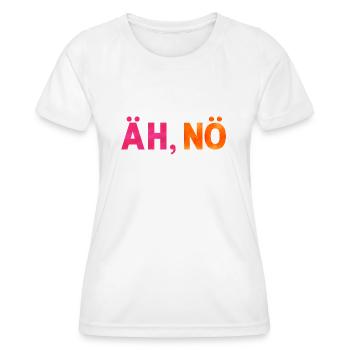 Euh, non. Euh non. Tout simplement non. Non - T-shirt sport Femme - blanc - Devant - AI Model Female 172 dark (172cm)