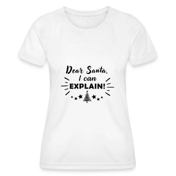 Dear Santa, I Can Explain, Funny Christmas Joke - Women's Functional T-Shirt - white - Front - AI Model Female 172 dark (172cm)