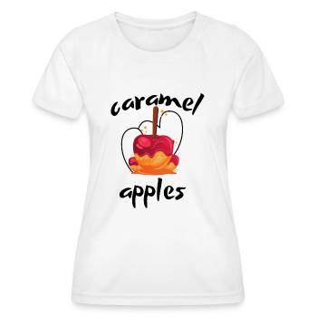 Caramel apples - for lover sweet candy food - Women's Functional T-Shirt - white - Front - AI Model Female 172 dark (172cm)