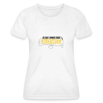 Es gibt immer einen AUXweg - Frauen Funktions-T-Shirt - Weiß - Vorne - AI Model Female 172 dark (172cm)