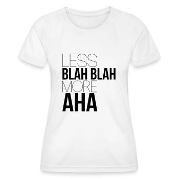 weniger bla bla - Frauen Funktions-T-Shirt - Weiß - Vorne - AI Model Female 172 dark (172cm)