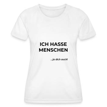 ich hasse Menschen - Frauen Funktions-T-Shirt - Weiß - Vorne - AI Model Female 172 dark (172cm)