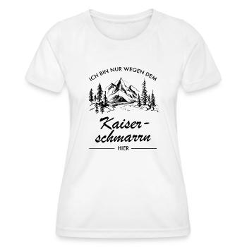 Ich Bin Nur Wegen Dem Kaiserschmarrn Hier - Berge - Frauen Funktions-T-Shirt - Weiß - Vorne - AI Model Female 172 dark (172cm)
