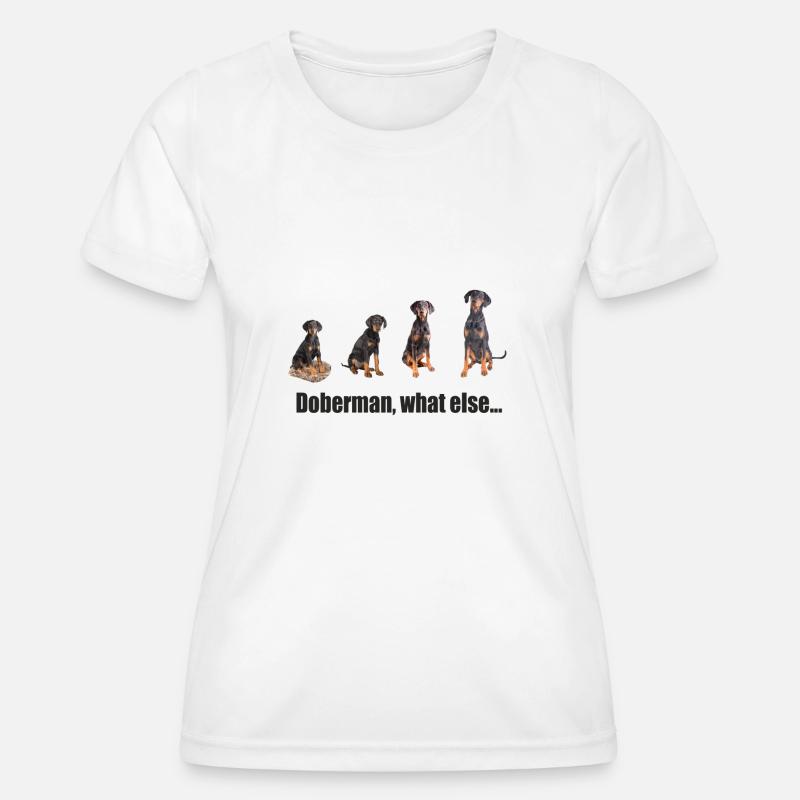 Doberman, what else ... - Women's Functional T-Shirt - white