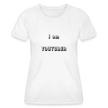Je suis Youtuber - T-shirt sport Femme - blanc - Devant - AI Model Female 172 dark (172cm)