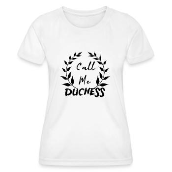 CALL ME DUCHESS - T-shirt sport Femme - blanc - Devant - AI Model Female 172 dark (172cm)