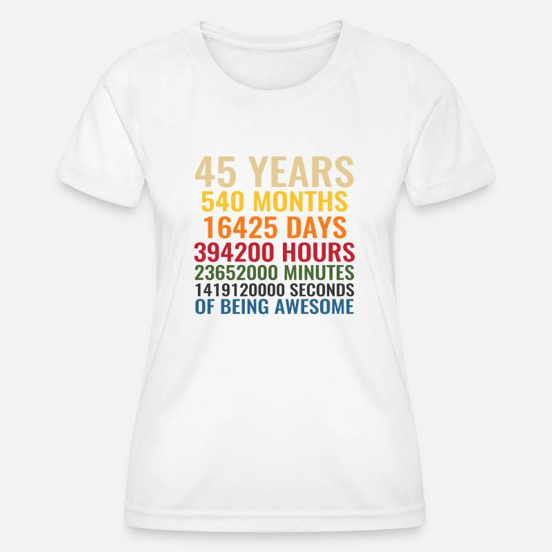 45 Years - Women's Functional T-Shirt - white