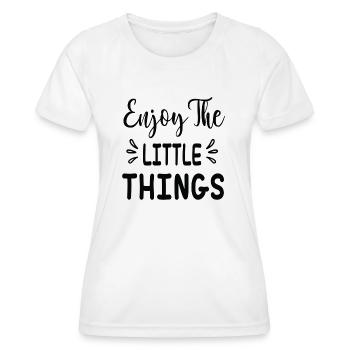 Enjoy the Little Things - Women's Functional T-Shirt - white - Front - AI Model Female 172 dark (172cm)