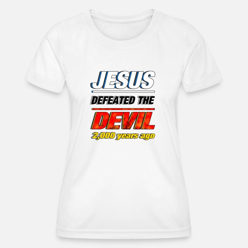 Jesus Defeated the Devil - Women's Functional T-Shirt - white