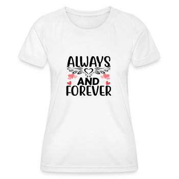 Always And Forever - Frauen Funktions-T-Shirt - Weiß - Vorne - AI Model Female 172 dark (172cm)