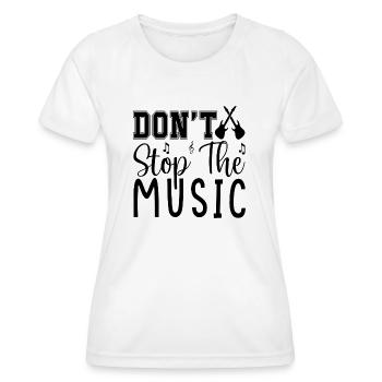 Don´t Stop the Music - Frauen Funktions-T-Shirt - Weiß - Vorne - AI Model Female 172 dark (172cm)