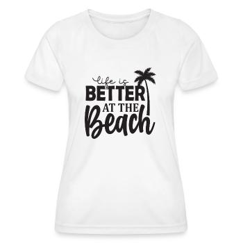 La vie est meilleure à la plage - T-shirt sport Femme - blanc - Devant - AI Model Female 172 dark (172cm)