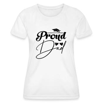 Papa fier - T-shirt sport Femme - blanc - Devant - AI Model Female 172 dark (172cm)