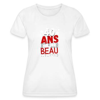 40 ans et plus beau que jamas - T-shirt sport Femme - blanc - Devant - AI Model Female 172 dark (172cm)