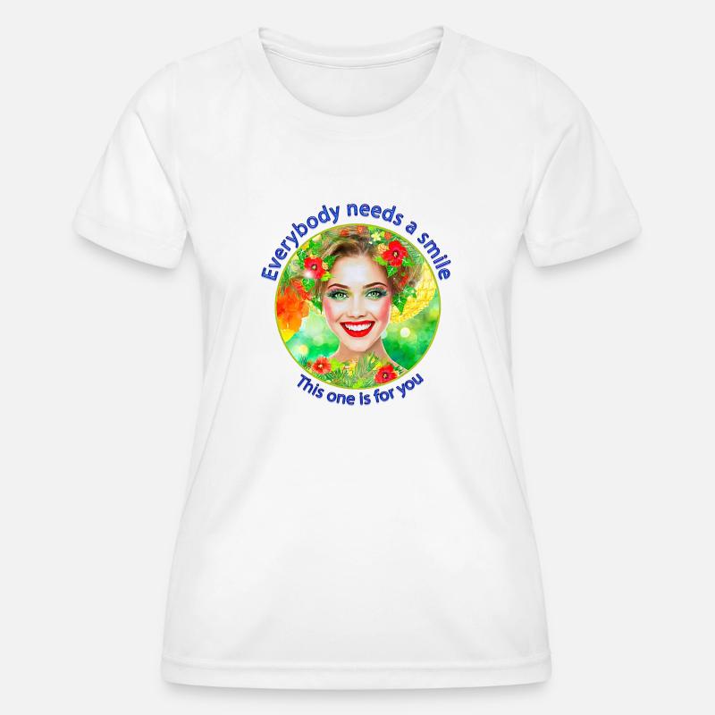 Everybody needs a smile - Women's Functional T-Shirt - white