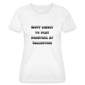 Most likely to play paintball on vallentines day - Women's Functional T-Shirt - white - Front - AI Model Female 172 dark (172cm)
