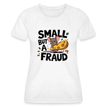 Klein, aber ein Betrug - Frauen Funktions-T-Shirt - Weiß - Vorne - AI Model Female 172 dark (172cm)