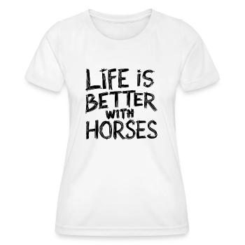 Ein Leben mit Pferden ist ein gutes Leben - Frauen Funktions-T-Shirt - Weiß - Vorne - AI Model Female 172 dark (172cm)