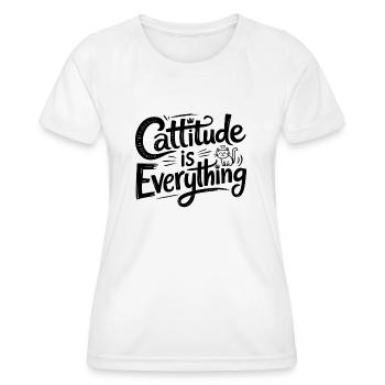 Cattitude is Everything - Women's Functional T-Shirt - white - Front - AI Model Female 172 dark (172cm)