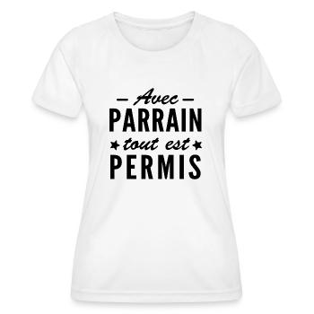 avec parrain tout est permis / cadeau bébé - T-shirt sport Femme - blanc - Devant - AI Model Female 172 dark (172cm)