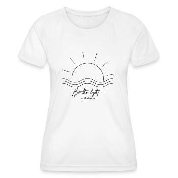 Sei das Licht in der Dunkelheit - Frauen Funktions-T-Shirt - Weiß - Vorne - AI Model Female 172 dark (172cm)