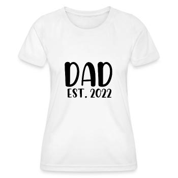 Dad est 2022 - Frauen Funktions-T-Shirt - Weiß - Vorne - AI Model Female 172 dark (172cm)