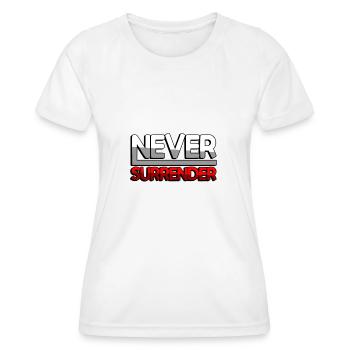 NEVER SURRENDER (Rot) - Gaming - Frauen Funktions-T-Shirt - Weiß - Vorne - AI Model Female 172 dark (172cm)