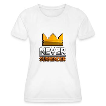 NEVER SURRENDER (Orange) + King Crown - Gaming - Frauen Funktions-T-Shirt - Weiß - Vorne - AI Model Female 172 dark (172cm)