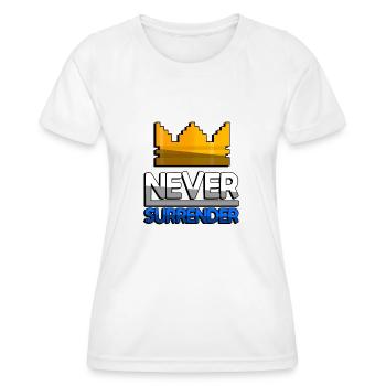 NEVER SURRENDER (Blau) + King Crown - Gaming - Frauen Funktions-T-Shirt - Weiß - Vorne - AI Model Female 172 dark (172cm)