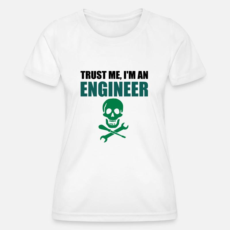 Trust me, I'm an Engineer. - Women's Functional T-Shirt - white