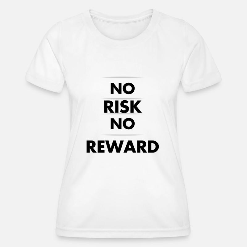 No Risk No reward - Women's Functional T-Shirt - white