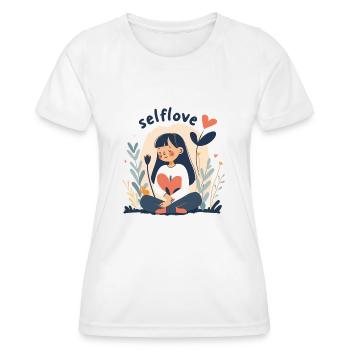 Selbstliebe Mädchen, Liebe dich selbst - Frauen Funktions-T-Shirt - Weiß - Vorne - AI Model Female 172 dark (172cm)