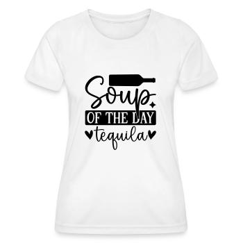 Soup of the day tequila - Women's Functional T-Shirt - white - Front - AI Model Female 172 dark (172cm)