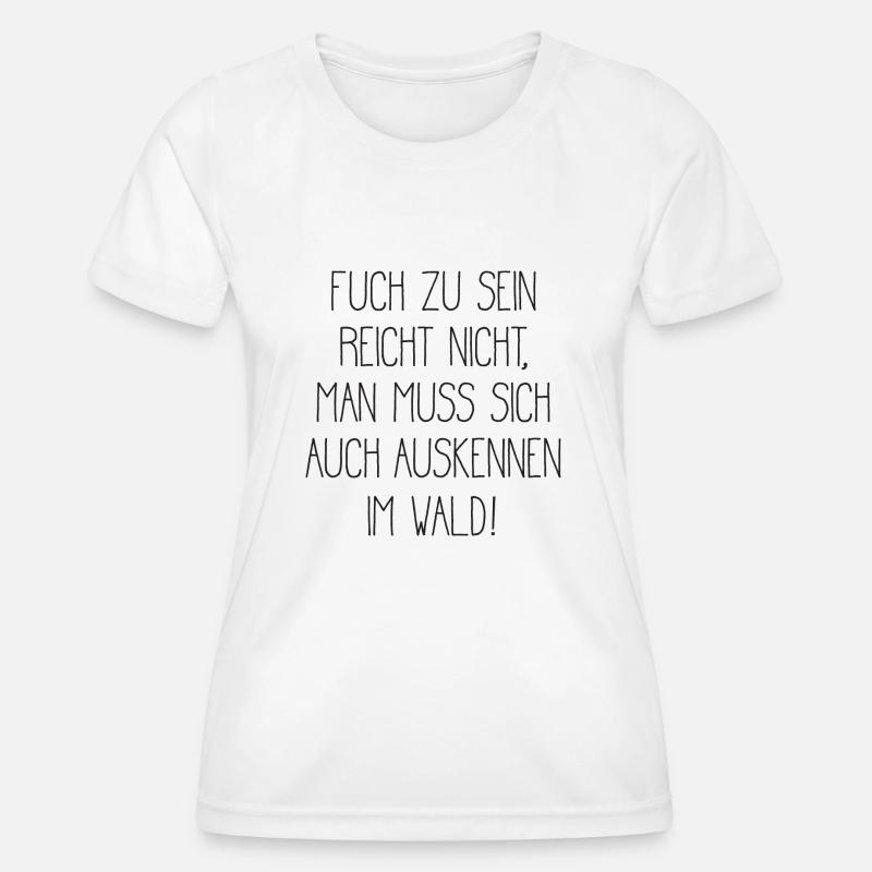 Clever Cool Fox Foxes Saying - Women's Functional T-Shirt - white