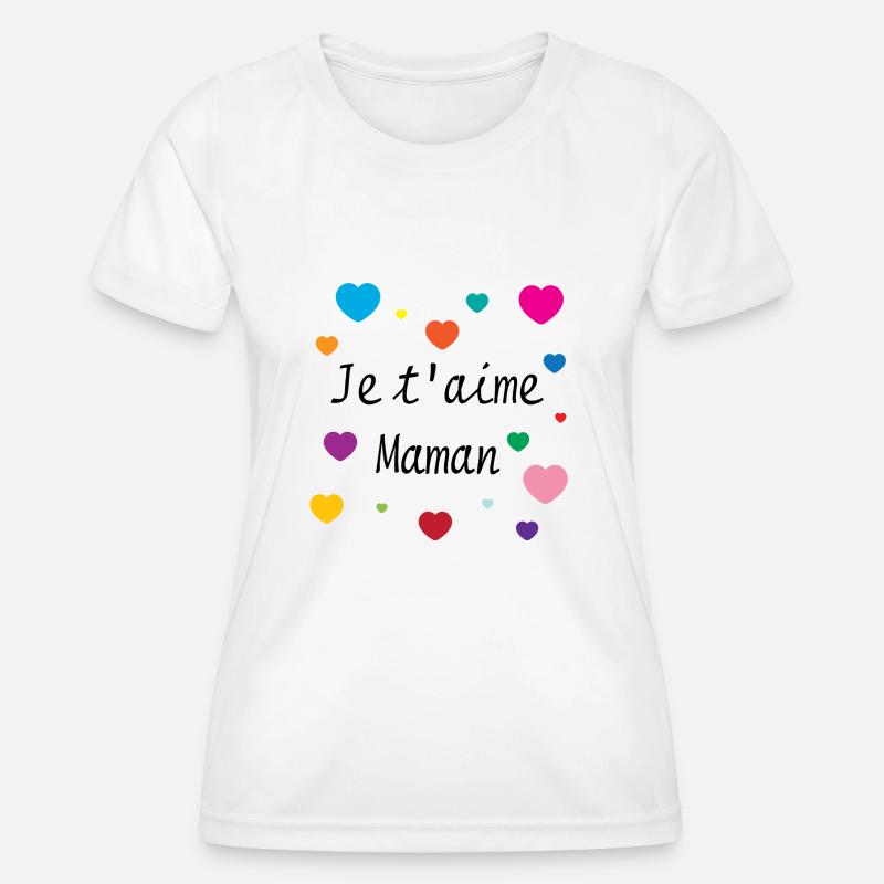 Je t'aime Maman - Women's Functional T-Shirt - white